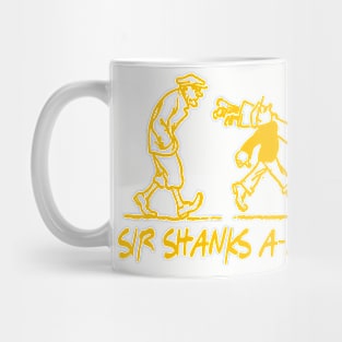 Sir shanks a lot Mug